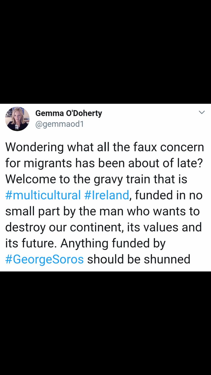 2018 saw her descent down the rabbit hole accelerate. The first mentions of George Soros, Cultural Marxism, Snowflakes, Antifa, SJW, Globalism all appear on her twitter feed.Her conviction deepened that Soros is behind every problem facing Ireland and the world. /9