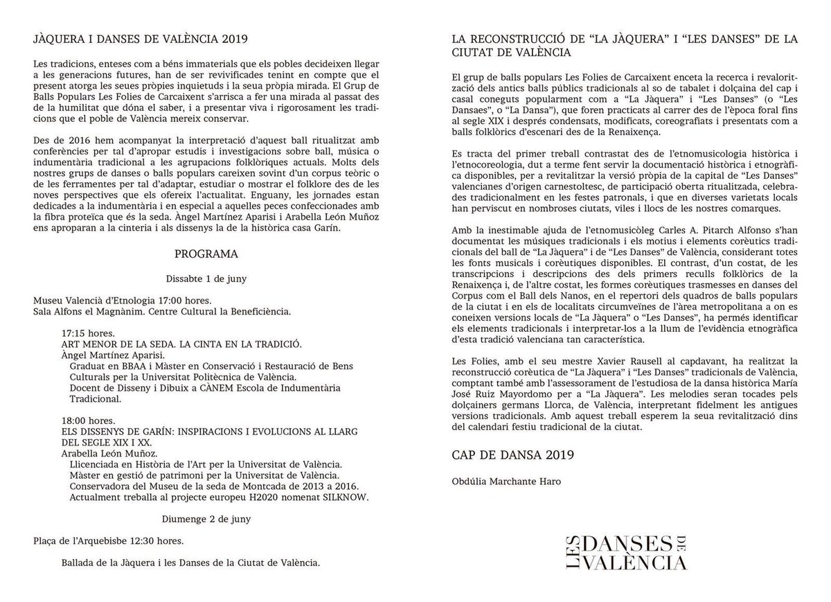 📅 Dissabte 01
📍 @valenciaetno
⌚️ 17:15 – Art menor de la seda. La cinta en la tradició.
⌚️ 18:00 – Els dissenys de Garín: Inspiracions i evolucions al llarg del segle XIX i XX.

📅 Diumenge 02
📍 Plaça de l’arquebisbe
⌚️ 12:30 – Ballada de la Jàquera i les Danses de València