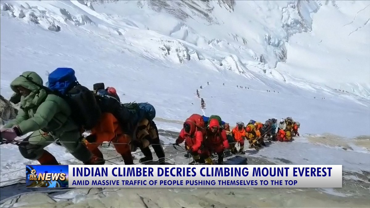 itv_sa's tweet photo. INDIAN CLIMBER DECRIES CLIMBING MOUNT EVEREST 
AMID MASSIVE TRAFFIC OF PEOPLE PUSHING THEMSELVES TO THE TOP
Indian climber, Rizza Alee, who was forced to turn back before summiting Mount Everest on Monday has decried #climbing the mountain
#RizzaAlee #Decries #MountEverest https://t.co/Jz4HSXxQAq