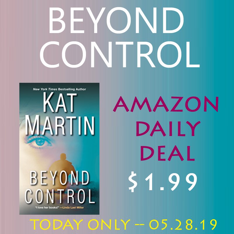 katmartinauthor's tweet image. &quot;A fast paced thriller&quot; ... BEYOND CONTROL $1.99 Today only #kindledailydeals  Go here amzn.to/2Qxmo2S to #ReadItNow