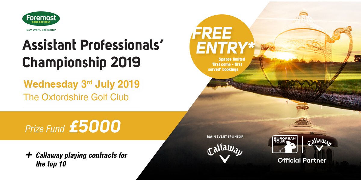 Foremost_Ian's tweet image. The 2019 #AssistantChamps sponsored by @CallawayGolfEU is now fully booked! If you would like to be added to the reserve list please email ian.melham@foremostgolf.com