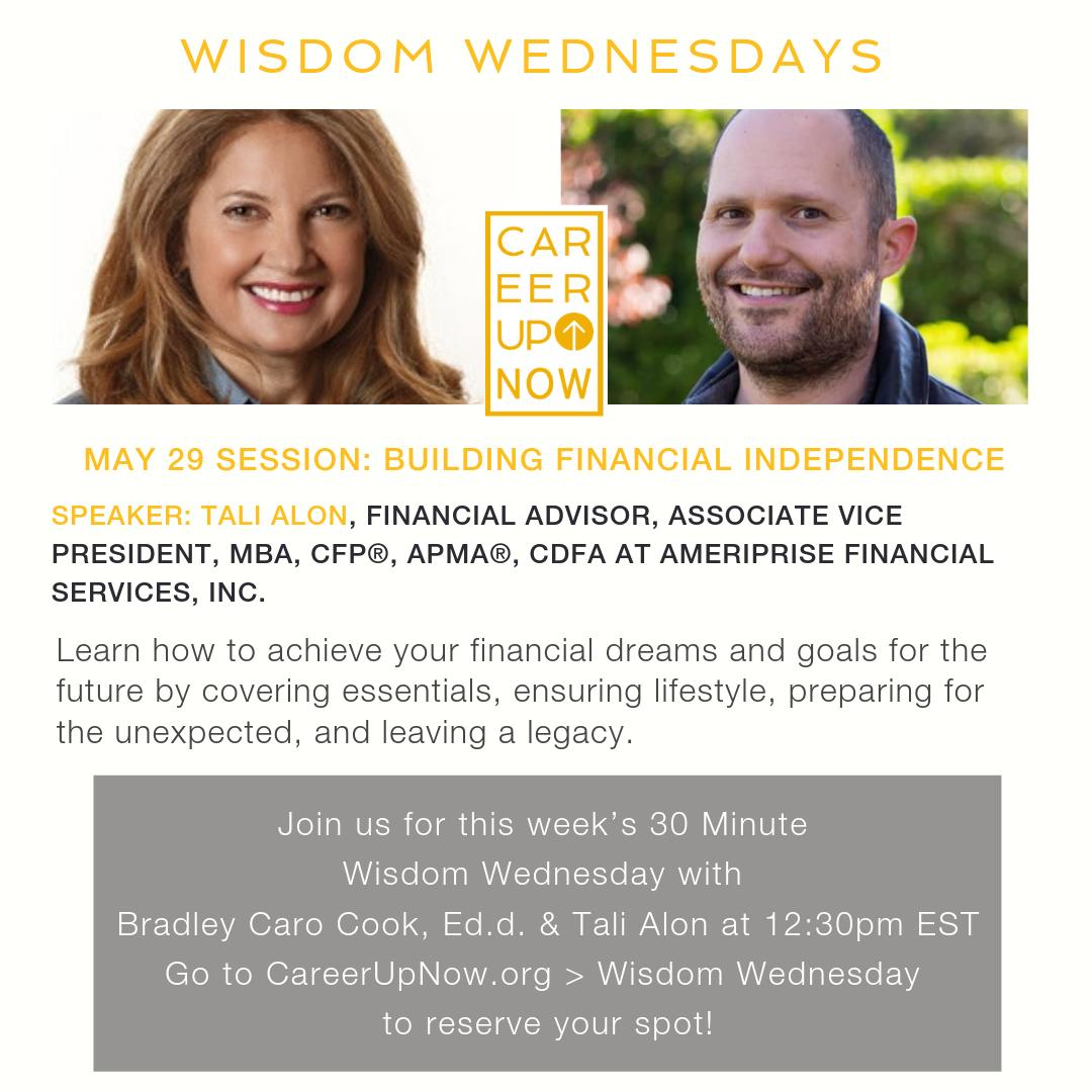 It's another Wisdom Wednesday tomorrow, 12:00 pm EST.  Learn how to achieve your financial dreams. 

 <a href="/tali/">tariq ali</a>.r.alon #AmeripriseFinancialServices #FinancialFreedom #CareerUpNow #CareerUpNowWed
@