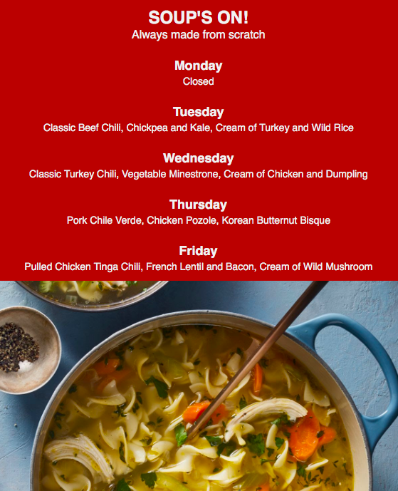 Make your day's peak be the soup of the week!