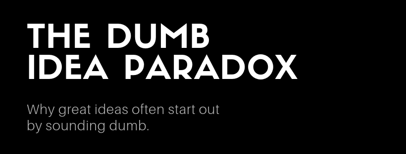 meakicom's tweet photo. The Dumb Idea Paradox: Why great ideas often start out by sounding dumb. https://t.co/QTdmU0qCUd andrewchen #Innovation https://t.co/7JkwkRpbsm