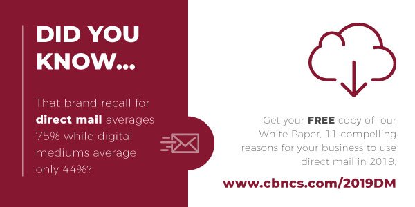 Did you know…that brand recall for direct mail averages 75% while digital mediums average only 44%? Get your free copy of our White Paper, 11 compelling reasons for your business to use direct mail in 2019. cbncs.com/2019DM #directmail #marketing #directmailmarketing