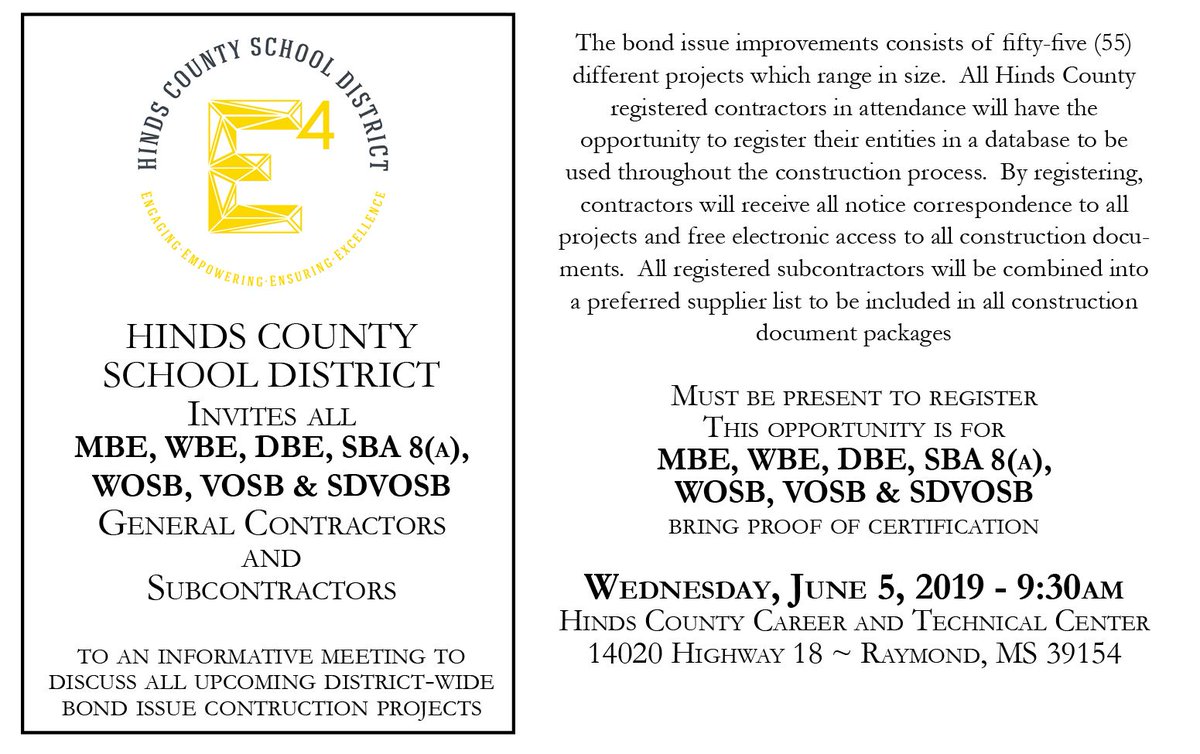 hcsdschools's tweet photo. We invite all MBE, WBE, DBE, SBA 8(a), WOSB, VOSB, and SDVOSB general contractors and subcontractors to discuss all upcoming districtwide bond issue and construction projects on June 5 at 9:30 am at the Hinds County Career and Technical Center located at 14020 Hwy 18 in Raymond. https://t.co/zE7HzYSTVO