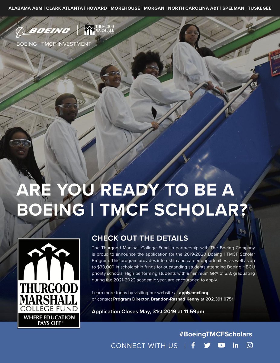 tmcf_hbcu's tweet photo. 🗣️ Deadline alert! The @Boeing | TMCF Scholar Application for Cohort 2 is coming to a close on Friday, May 31, 2019. Scholars at @aamuedu, @CAU, @HowardU, @Morehouse, @MorganStateU, @ncatsuaggies, @SpelmanCollege, and @TuskegeeUniv. Visit https://t.co/NGXzSwBPRl to apply! https://t.co/Y8i22Jl1tb