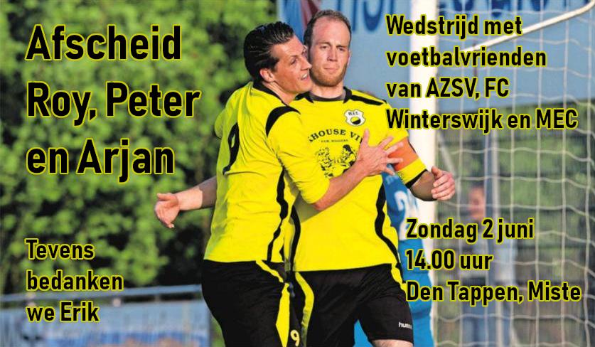 Zondag nemen we afscheid van all-time topscorer Peter de Roos, geweldenaar Roy Berenschot en icoon grensrechter-leider Arjan Ongena! (20 jaar!) Mis het niet en kom massaal naar Miste!