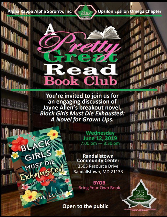 AKA_UEO's tweet photo. Join A Pretty Great Read Book Club on Wednesday, June 12, as we discuss Jayne Allen's (@JayneAllenSaid) novel, Black Girls Must Die Exhausted. We're looking forward to another great & lively discussion. See you there!
#UnstoppableUEO #AKA1908 #Excellence #SilverEdition #bookclub https://t.co/de2cB59bDy