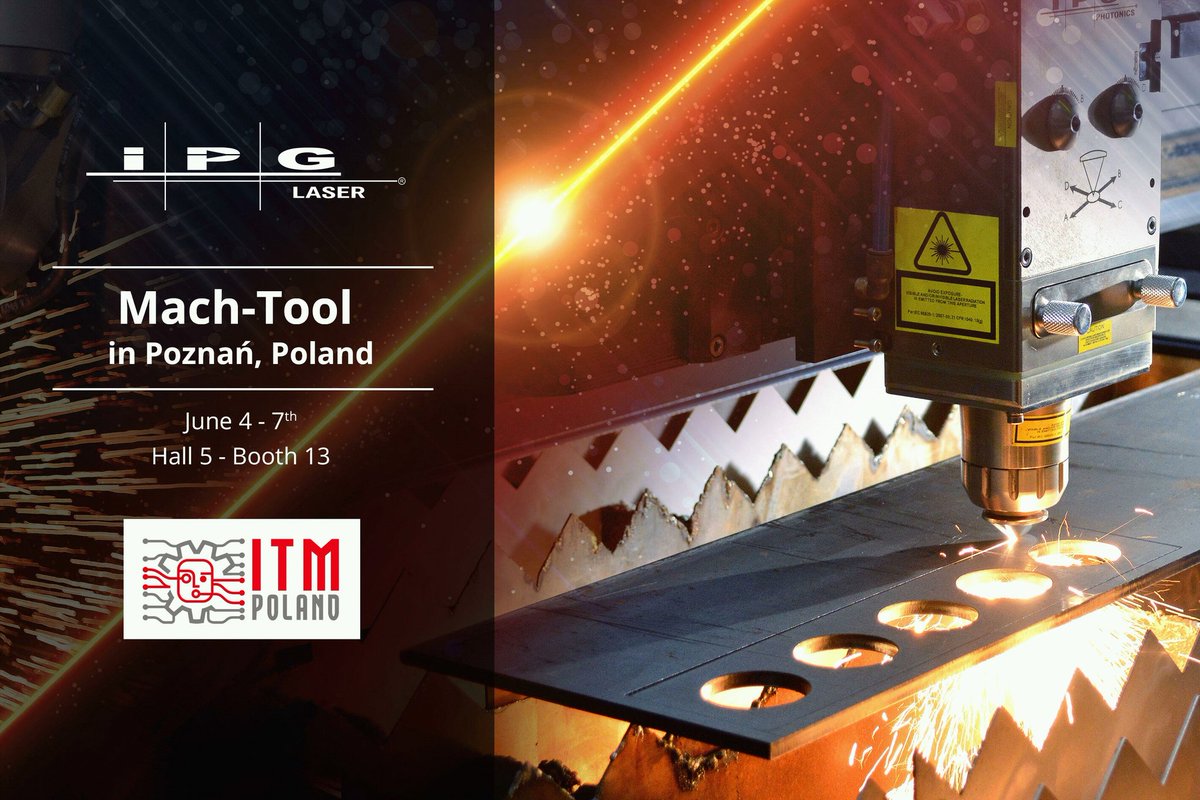 IPGPhotonicsPL's tweet photo. Już wkrótce @ITM_Polska. Czekamy na Państwa wizytę - hala 5, stoisko 13. #ipgphotonics #spawanie #cięcie #przemysł #fiber #laser #cutting #welding #Poznan #machtool https://t.co/zYo9OFPKdA