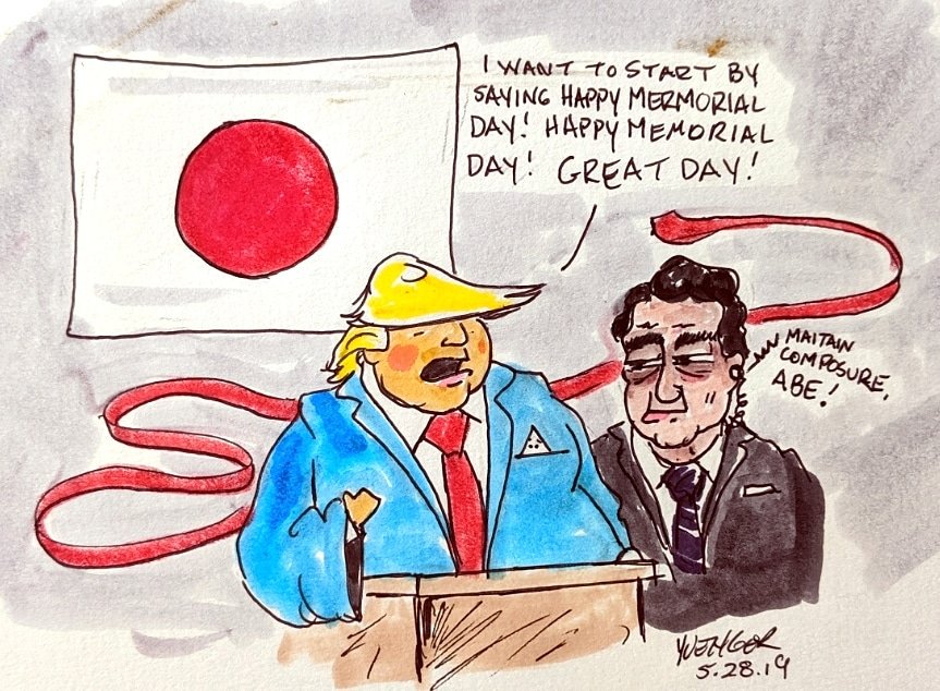 dailytrumptoon's tweet photo. #MemorialDay2019 #TrumpJapan #TrumpIsADisgrace #dailytrumpcartoon #donaldtrumpcartoon #trumpcartoon #editorialcartoon #politicalart #politicalcomic #politics #politicalcartoon #editorialcomic #art #cartoon #drawing #draweveryday #funny #cartoontherapy #trump #dumptrump #fbr https://t.co/dTtKAFz1W1
