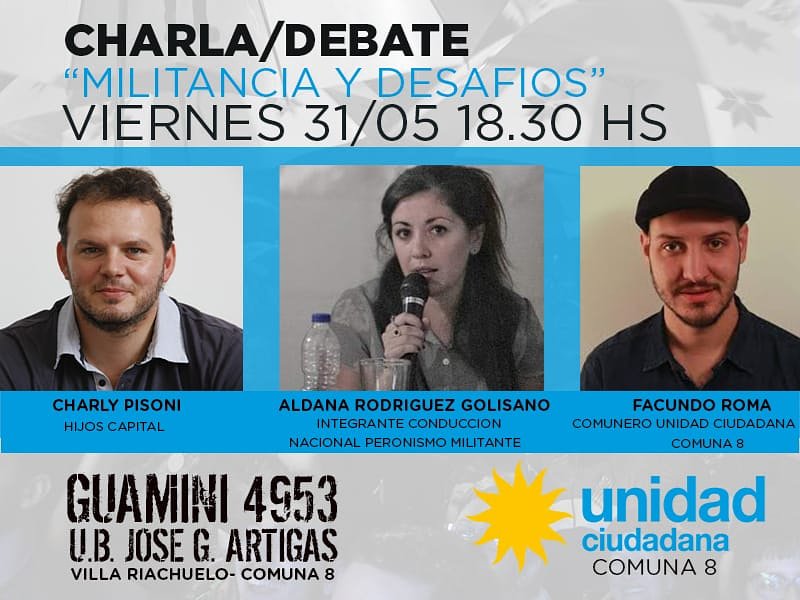 Comuna8PM's tweet photo. Charla-Debate "Militancia y Desafíos " para seguir formándonos y volver mejores! Te esperamos
📅Este viernes 31/5 a las 18.30 hs
📍Guaminí 4953 UB "José G Artigas"
@UCiudadana_CABA
#pmcomuna8 #pmCABA #somoslosotros #somosnosotros #soldati #Riachuelo #lugano #CiudadOculta https://t.co/BxL3n21ATd