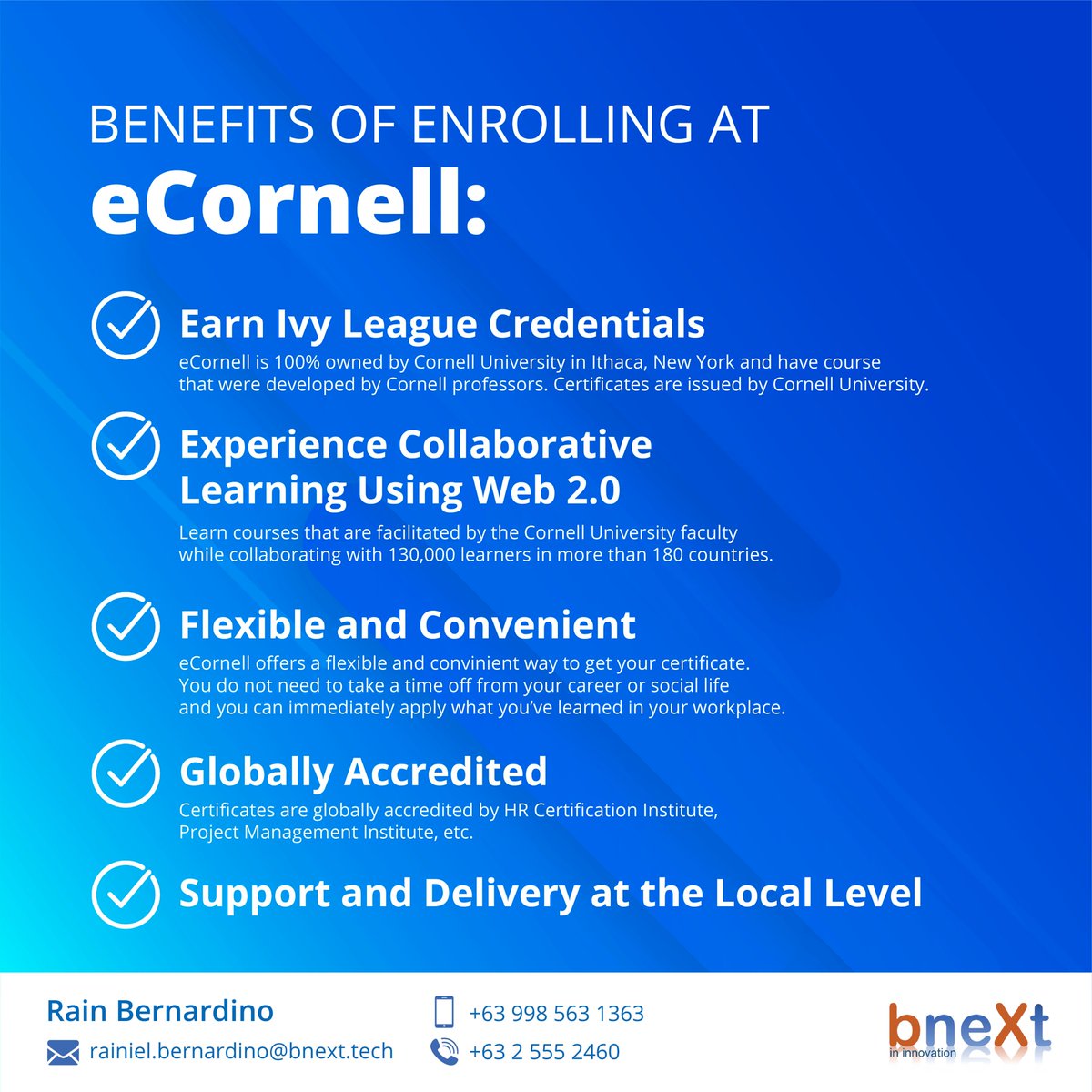 bnexttech's tweet image. Power your career with eCornell! Experience collaborative learning from the prestigious Ivy League Cornell University.

REGISTER NOW!!! bit.ly/2wocBUi
✉ rainiel.bernardino@bnext.tech
✉ marketing@bnext.com 
☎ (032) 555-2460📱 09985631363
 #EducProgram #TechAcad #skills