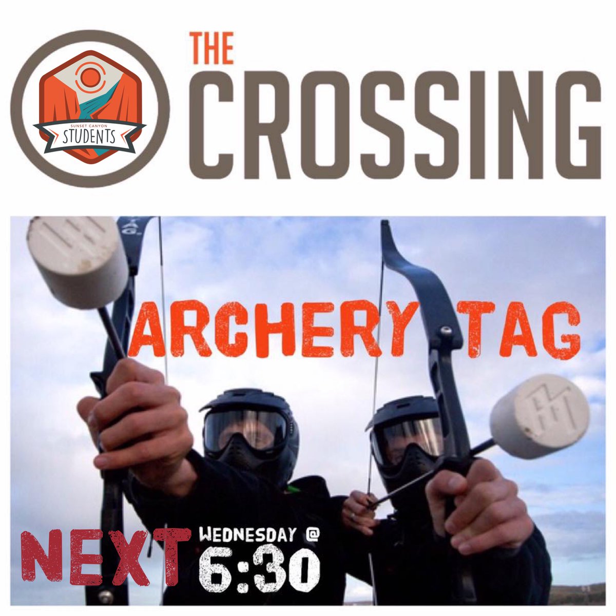 sunset_canyon's tweet image. The Crossing Finale Next Wednesday Night @ 6:30! Archery Tag in the Family Life Center!! Invite your squad!!! #scslifetogether #summerofconnection