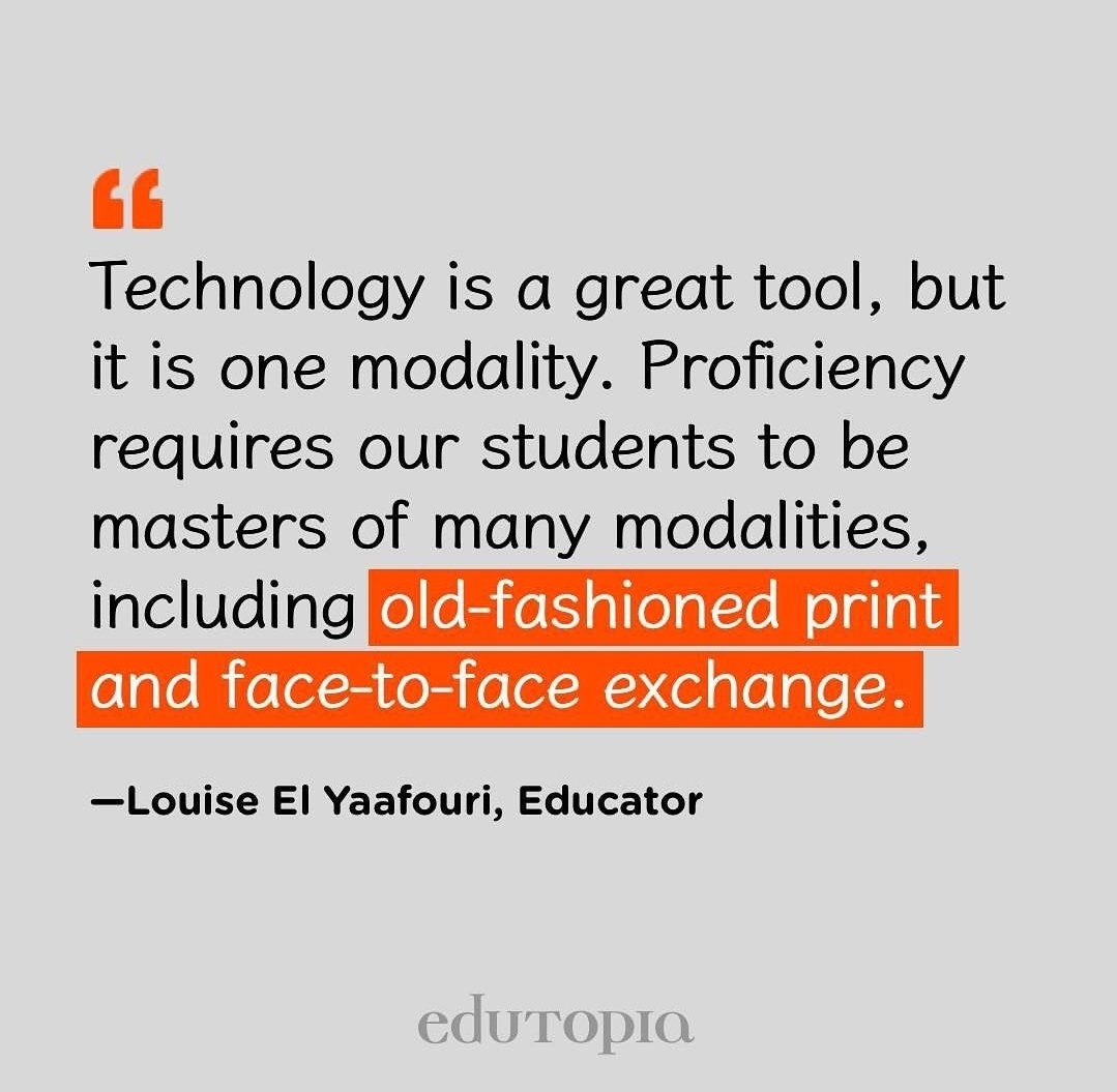 I shudder to think we'll be completely digital one day. We need balance. Paper and print still matters. Face to face convos still matter. Don't trade it in efforts to 'innovative.' #BalanceMatters