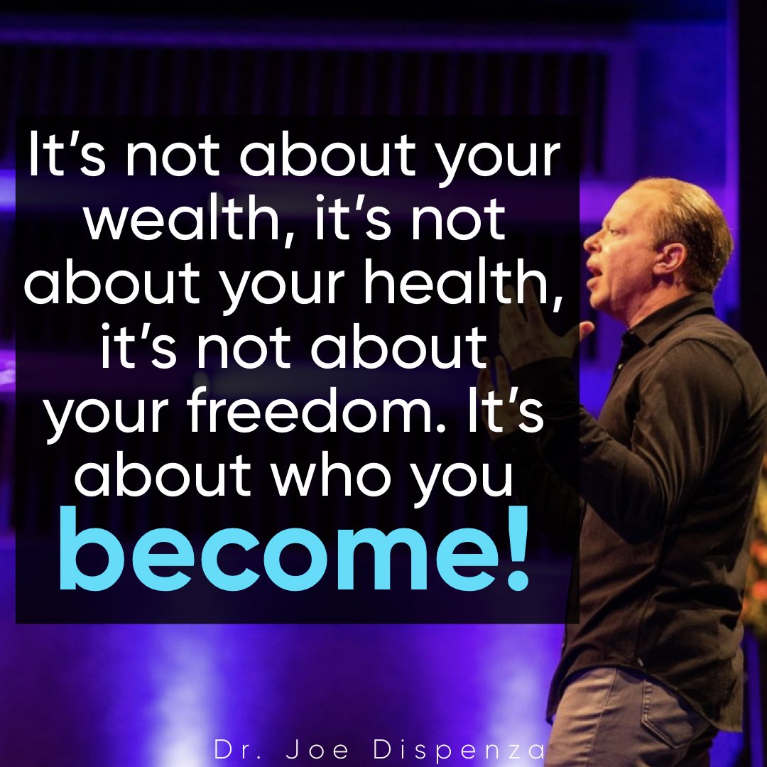 DrJoeDispenza's tweet photo. It’s about who you become! https://t.co/ZHPsfx1jVO