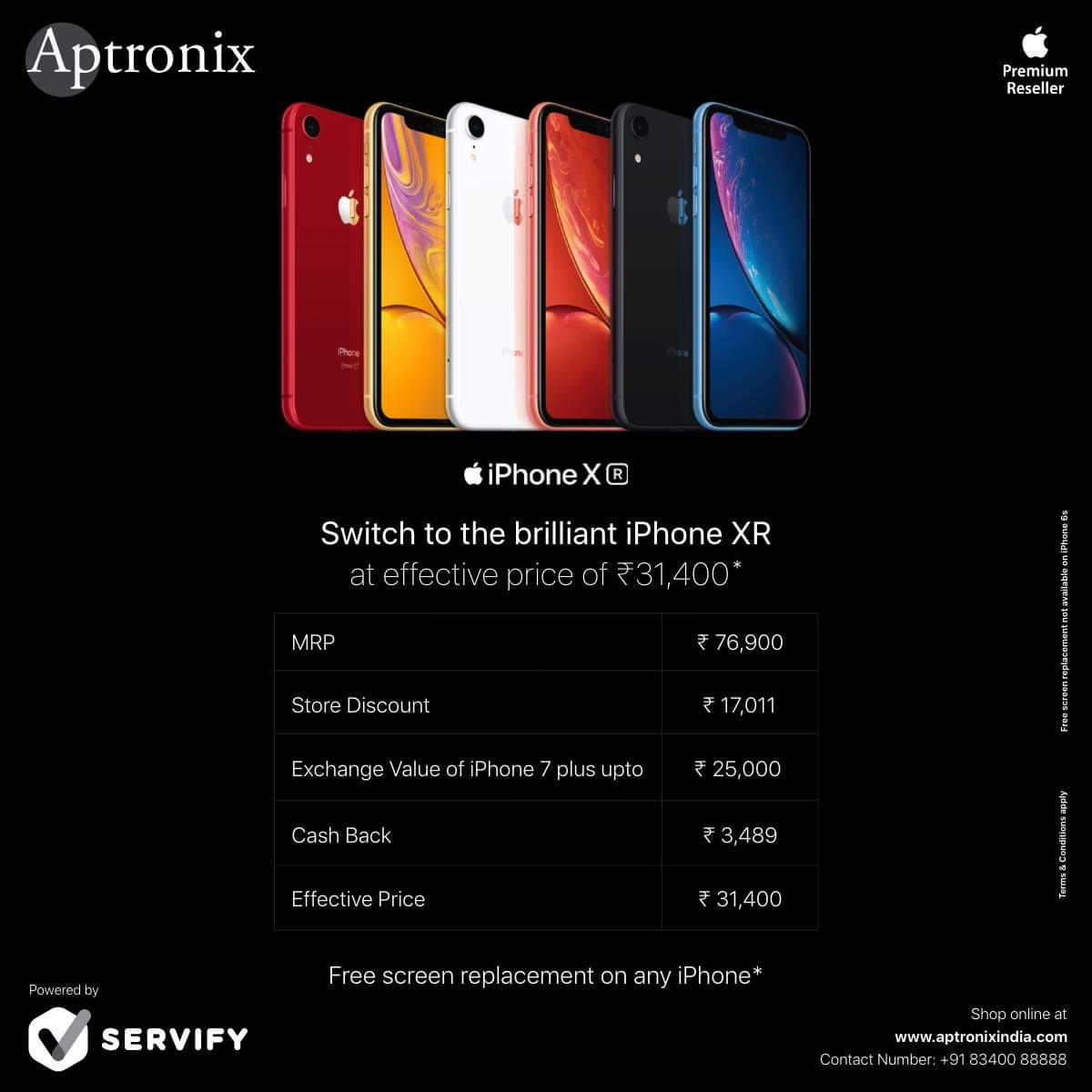 AptronixIN's tweet photo. Haven't switched to iPhone XR yet? Do it NOW! Get the brilliant iPhone XR for an effective price of ₹31,400* and get a free screen replacement on any iPhone!* 

Visit your nearest Aptronix store today! 

#Aptronix #iPhoneXR #GetiNow #Apple #Offer #freescreen #replacement https://t.co/9LIZ2lrjlD