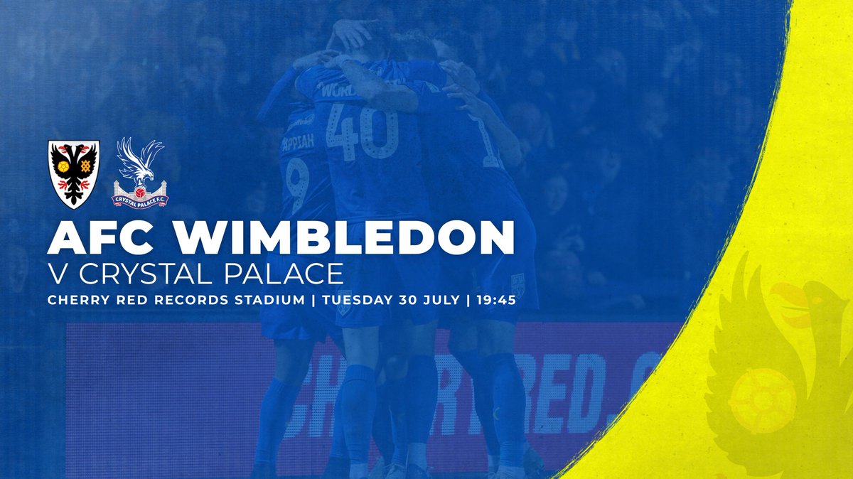 AFCWimbledon's tweet image. 🚨 Pre-Season Alert 👇

🆚 @CPFC
🗓️ Tue 30 July | 🕰️ 19.45
🏟️ @CherryRedGroup Stadium
🎟️ Ticket details to follow later 

#AFCW | #WeAreWimbledon | #COYD