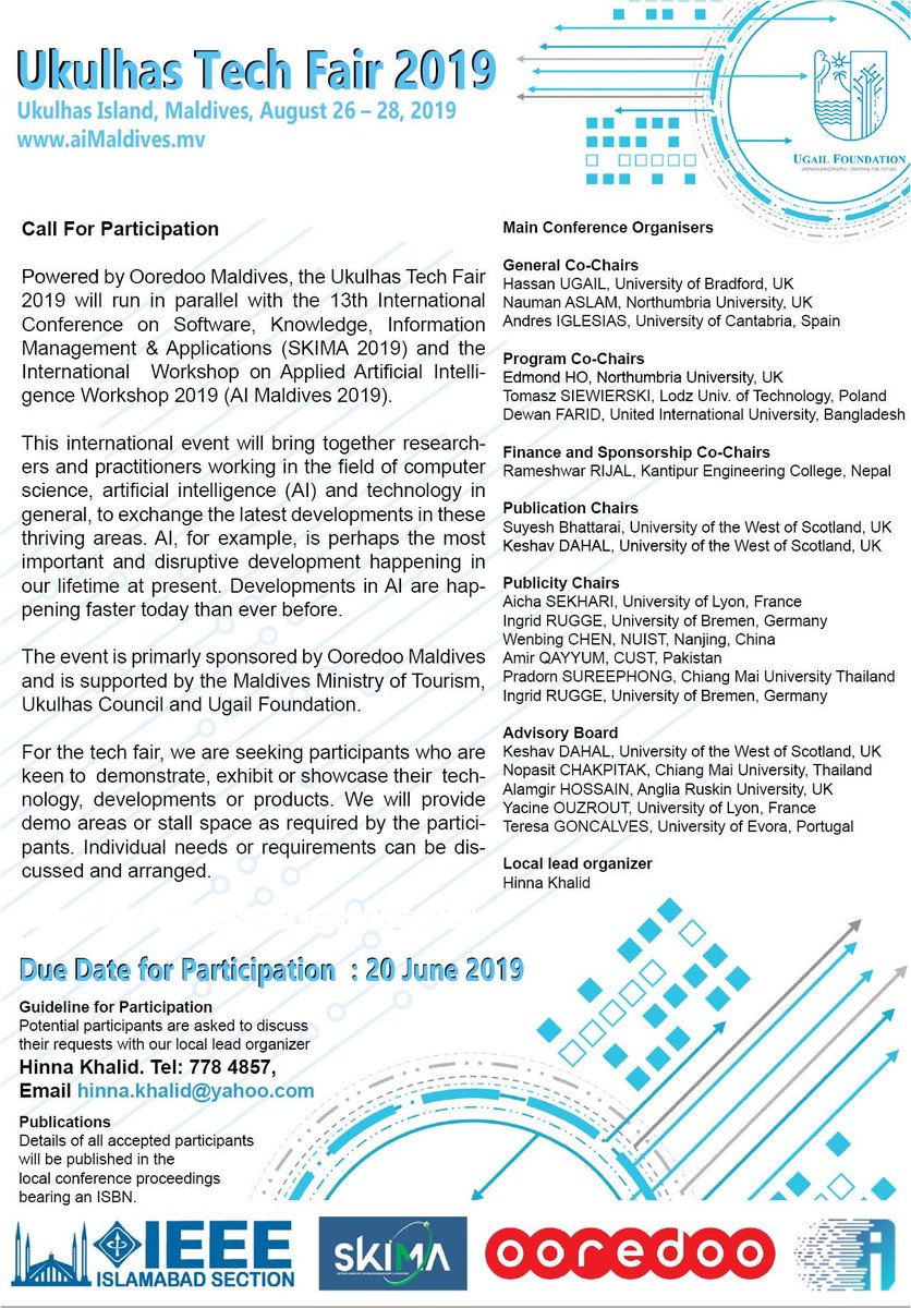 Ukulhas Tech Fair 2019 - Call for Participation

Ukulhas Island, #Maldives, 26 - 28 Aug 2019.

We are seeking participants who are keen to demonstrate, exhibit or showcase their technology, developments or products.