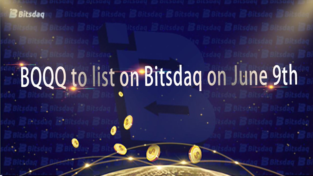 BitsdaqExchange's tweet photo. BQQQ to list on Bitsdaq on June 9th！Bitsdaq is pleased to announce that BQQQ-Bitsdaq's platform token, is going to list on IEO Launchpad on June 9th, and starts trading on June 12th. 
Learn More:https://t.co/5Bl2Lsfhes https://t.co/C0HRDH7aEb