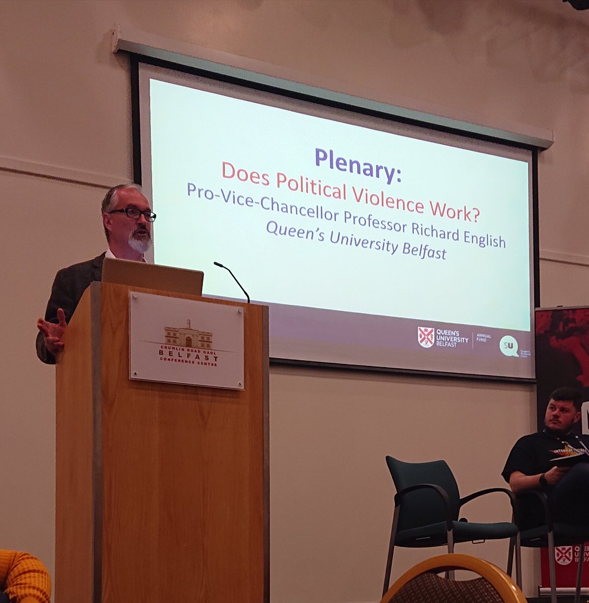 @QUBelfast PVC Professor Richard English delivering a fascinating opening plenary on 'Does Political Violence Work?' @QUBSU #actionchangesthings