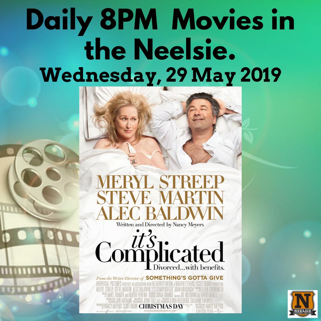 Your daily 8PM movie tonight is - It's Complicated, a sweetly touching and tangy romance, that will surely keep you entertained. Come watch it on the Big Screen.