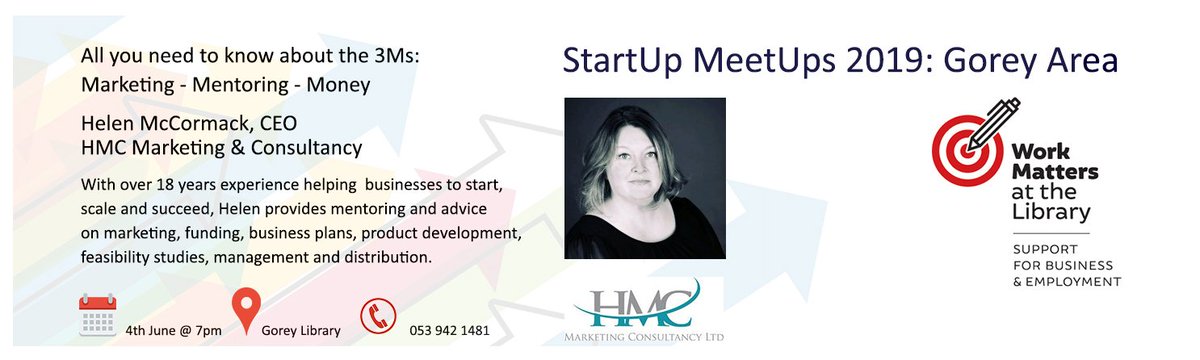 CD_Dublin's tweet image. Join us for the final #WorkMatters Startup Meetup in the current series in Gorey Library on Tues 4th June at 7pm. Helen McCormack, CEO of HMC will be there to give expert tips on marketing, mentoring and money. To book your free place phone: 053 9421481 @DearbhlaAine @InfoHmc55