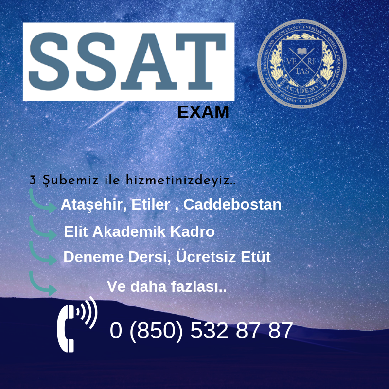 Veritas Academy SSAT Exam ,
The SSAT is the required admission test at many of the best independent schools in the world.  This test is one important step on the path to an independent school education. 

More detailed information:

0 (850) 532 87 87

ibsatturkey.com/SSAt-Ozel-Ders…