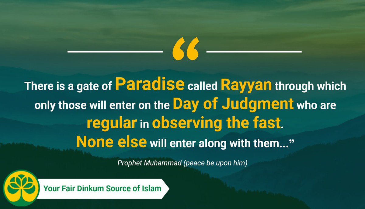 MuslimsDwnUnder's tweet photo. #FactOfIslam #23: #DidYouKnow, that those who fast continuously during the month of #Ramadan to obtain the blessings of God, will be granted “Rayyan”- a special door in paradise? https://t.co/Q5ATW8YB50