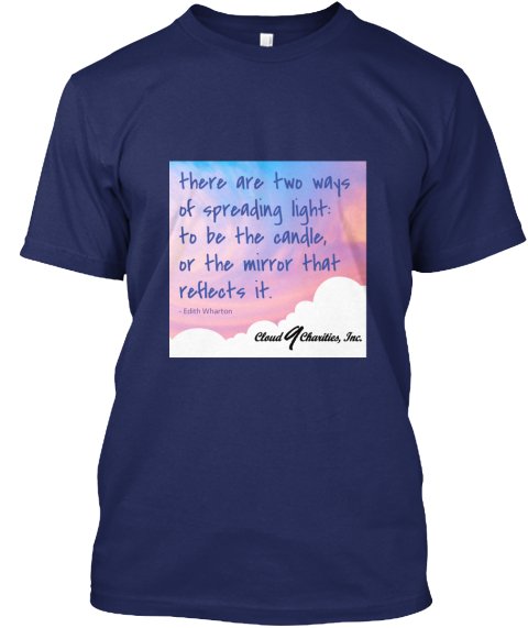 cloud9charities's tweet image. "There are two ways of spreading light: to be the candle, or the mirror that reflects it."
Grab a new shirt today and support Cloud 9 Charities!
Buy here 🛍▶️ow.ly/syQc50k5cIi
#cloud9charities #shirt #charity #northtexas