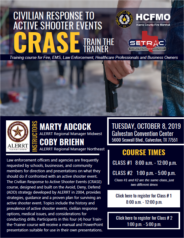 SETRAC_TX's tweet photo. SETRAC is proud to announce the addition of the #RHPC2019 pre-conference workshop: Civilian Response to Active Shooter Events (CRASE), brought to you by @alerrtcenter, @hcfmo, and SETRAC. Space is limited! Class 1 - https://t.co/fQccyeJFCt Class 2 - https://t.co/vOgd9N8bis https://t.co/OcNKCiBtiv