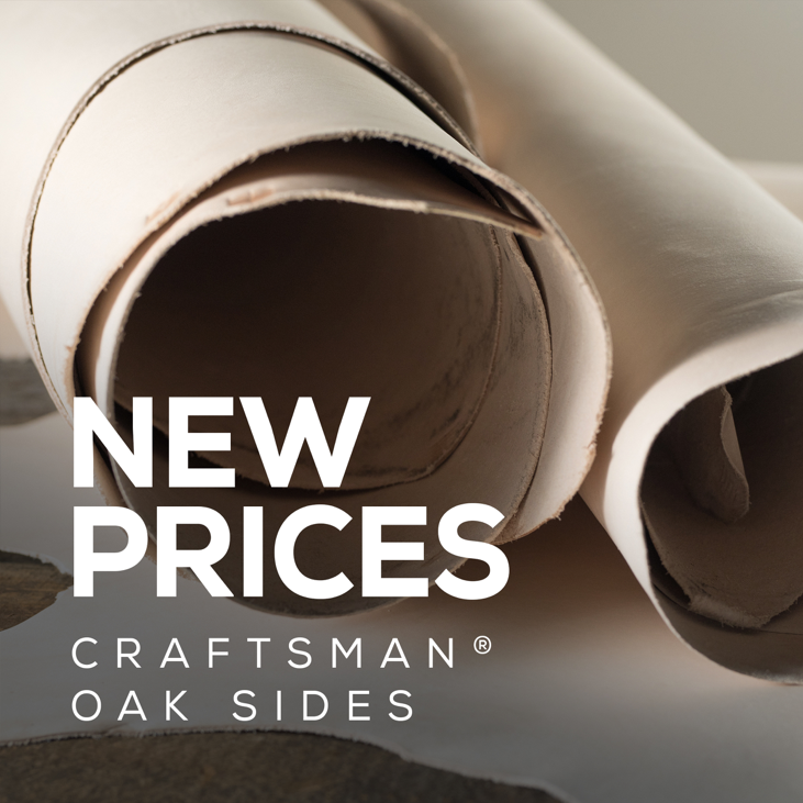 All weights of our Craftsman Oak Sides are now priced at $99.99. No, it's not a sale. It's our NEW #everydayhonestprices! To provide you with a simpler shopping experience, we've streamlined prices on virtually everything. Visit your local Tandy today! <a href="/tandyleather/">Tandy Leather</a>