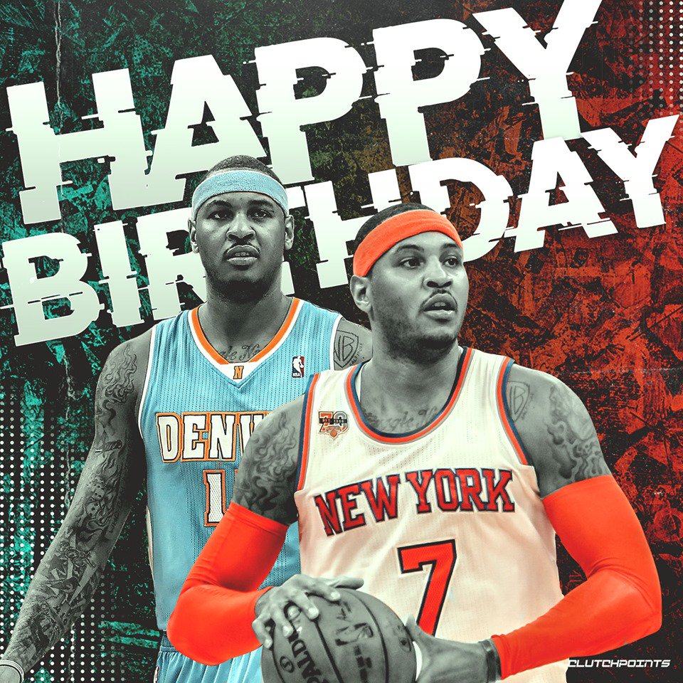 Happy birthday, Carmelo Anthony!   