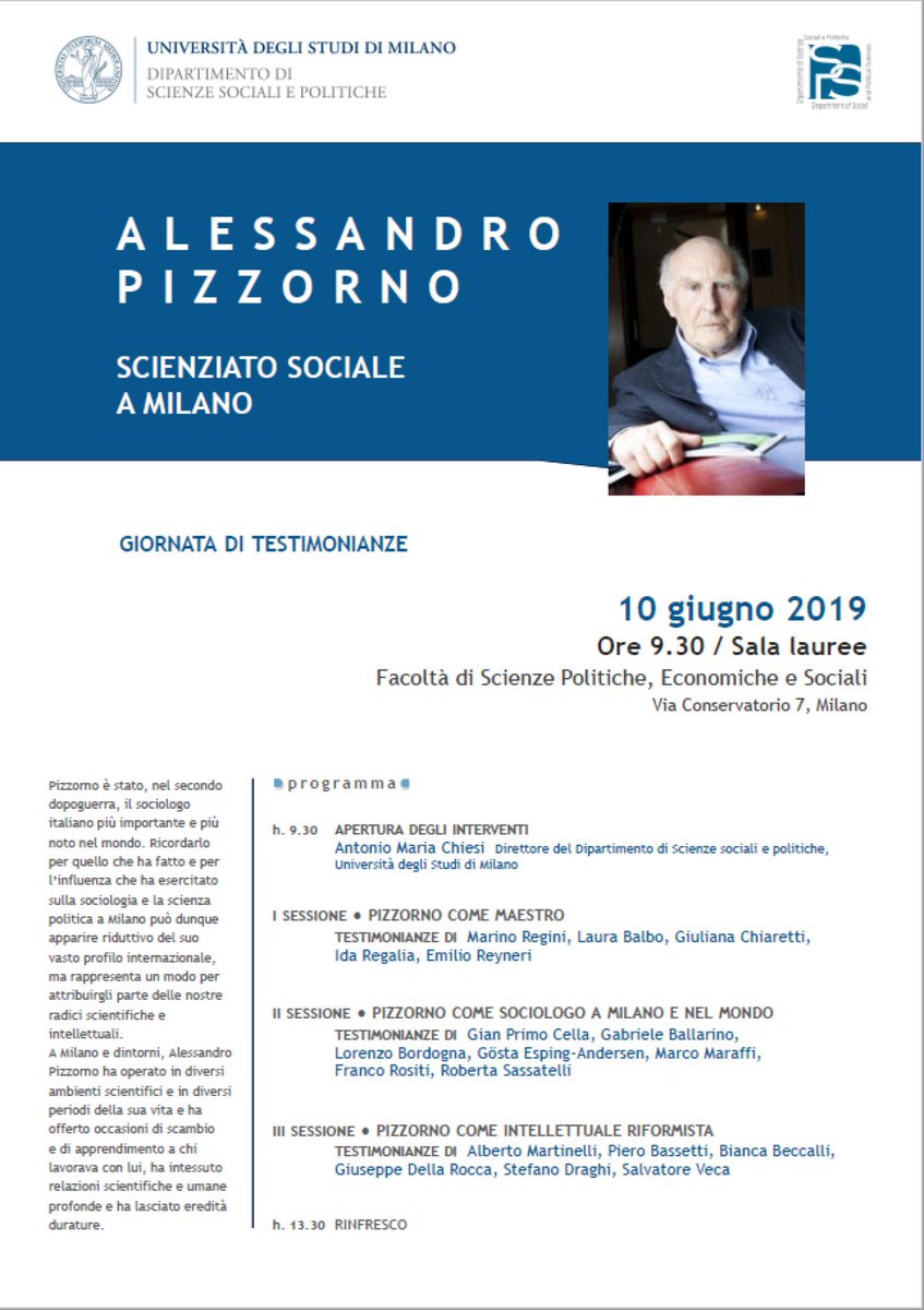 Save the date. h. 9.30-13.30, Sala Lauree, Facoltà SPES Alessandro Pizzorno, scienziato sociale a Milano