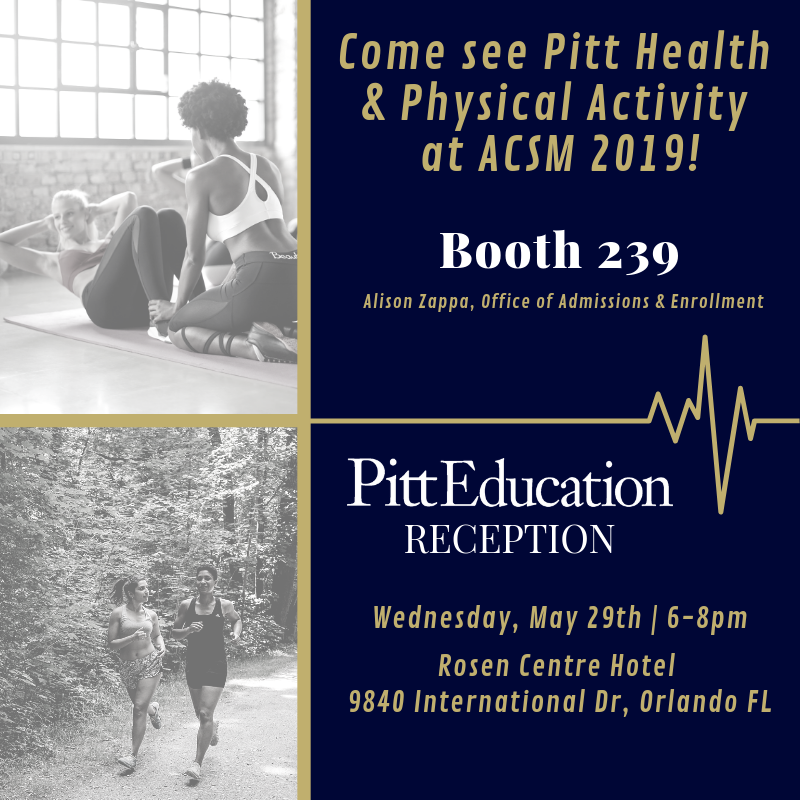 PittEducation's tweet image. Interested in our Health and Physical Activity programs? Come visit us at our #ACSM2019 booth #239, or stop by our reception at 6pm to learn more! #movemore #sitless