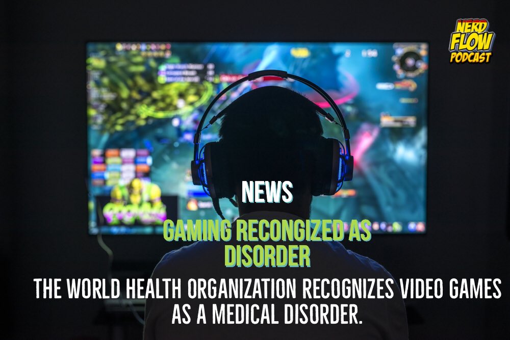 NerdFlow's tweet photo. What is your opinion? #gamingdisorder #news #gamingnews #nerdflow #nerdflowpodcast https://t.co/h3VPveRF1E