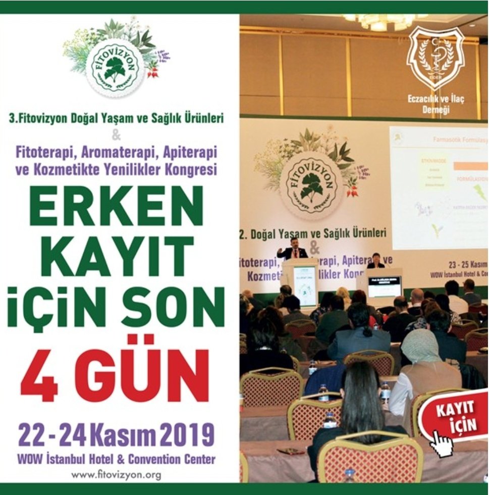 ERKEN KAYIT AVANTAJI İÇİN 
SON 4 GÜN 

TÜRKİYE'DE BİR İLK 

III.FİTOVİZYON KONGRESİ

Fitoterapi &amp; Aromaterapi &amp; Apiterapi &amp; Kozmetikte Yenilikler Kongresi

22-24 KASIM 2019 - İSTANBUL 

Kongre Online Kayıt İçin: 
fitovizyon.org