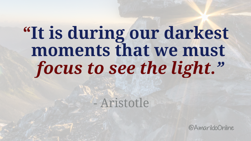 PositivityMstry's tweet photo. It is during our darkest moments that we must focus to see the light. ~ Aristotle #quote #quotes #WednesdayWisdom #WisdomWednesday https://t.co/IvBKGZbDYN