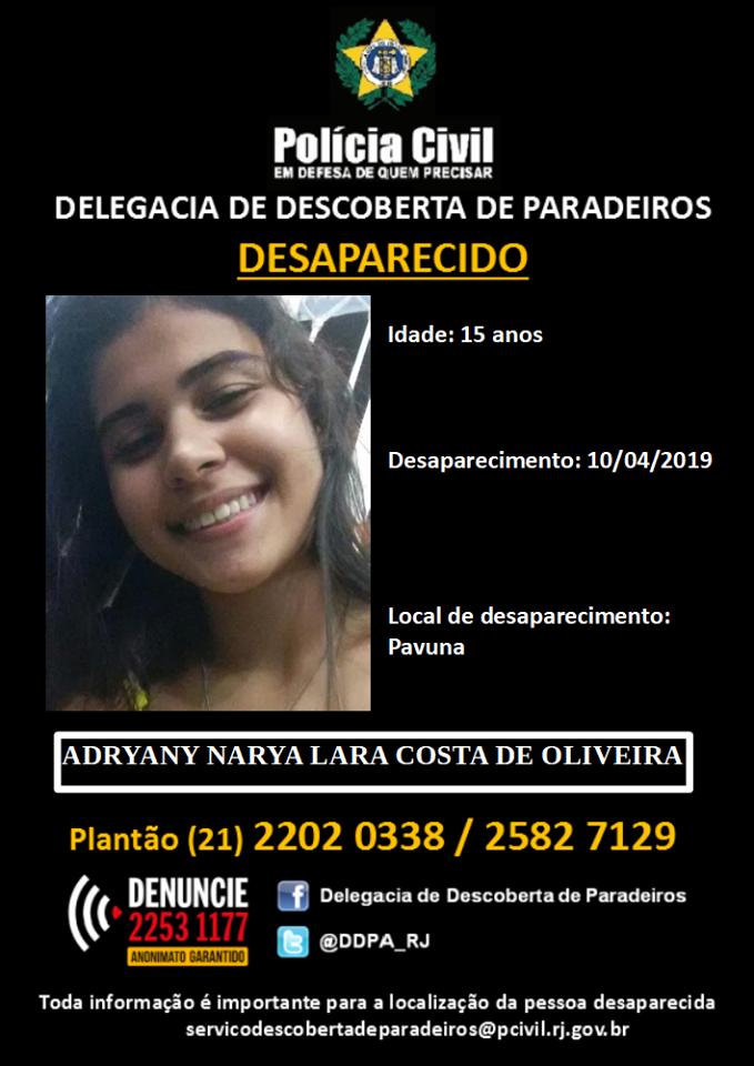 #Boletim de #Ocorrência: DESAPARECIDA > Ajude a #PCERJ / <a href="/DDPA_RJ/">DDPA</a> a localizar Adryany Narya Lara Costa de Oliveira.