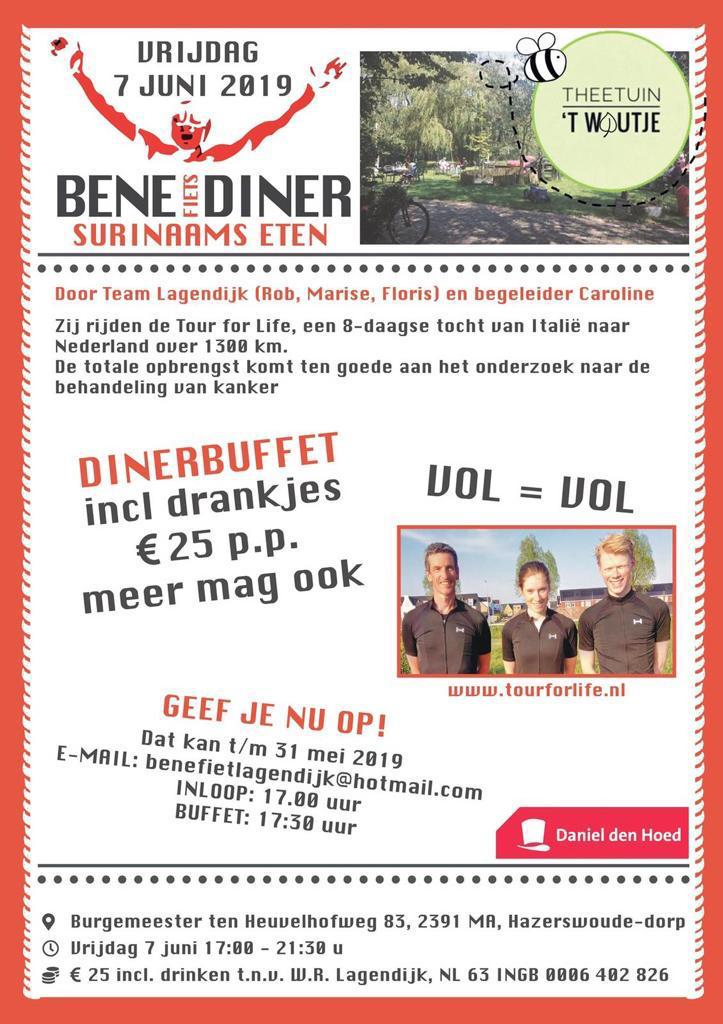 Kom gezellig (met elkaar)met ons op 7 juni eten! Wij verzorgen het eten en drinken. 
De gehele opbrengst gaat naar het goede doel: "onderzoek naar immunotherapie" en daarmee steun je onze Tour for Life !!
Opgeven uiterlijk 31 mei via benefietlagendijk@hotmail.com