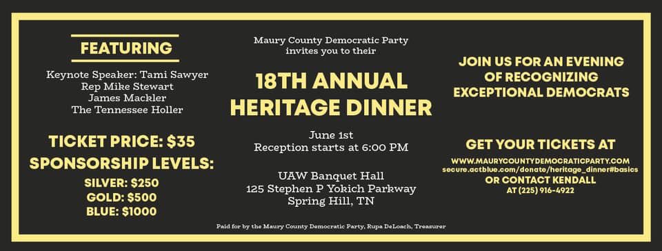 TheTNHoller's tweet photo. 🚨MAURY COUNTY (and vicinity): Join us SATURDAY night at the @MauryCountyDems Heritage dinner with some great speakers: @James_Mackler @RepMikeStewart @tamisawyer @Kanew @christopherhale @KarenDCamper
$35 Tix (includes food and drinks) here: https://t.co/iWYFBIPe1k https://t.co/P4ZuKCOvRk