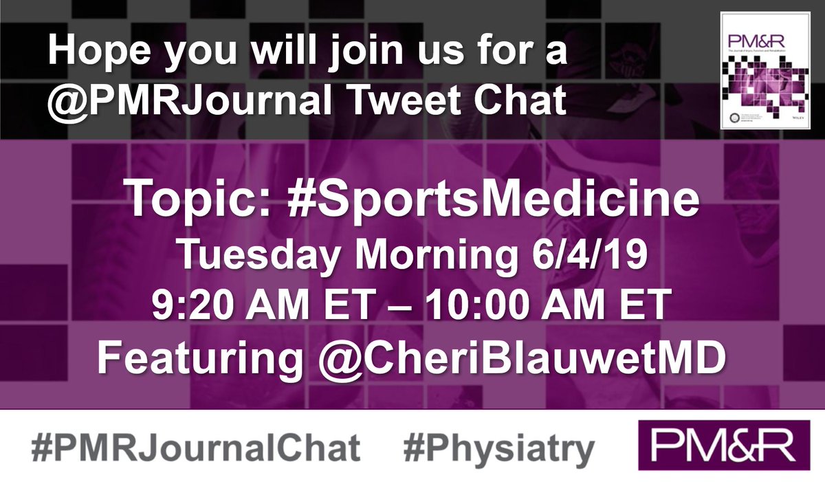 PM&R Journal (@pmrjournal) on Twitter photo Hope you will join us for the first ever #PMRJournalChat on Tuesday Morning 6/4/19 from 9:20 AM ET – 10:00 AM ET.
Topic: #SportsMedicine
Featuring <a href="/CheriBlauwetMD/">Cheri Blauwet, MD</a>
#TweetChat #Physiatry #SportsMed Hope you will join us for the first ever #PMRJournalChat on Tuesday Morning 6/4/19 from 9:20 AM ET – 10:00 AM ET.
Topic: #SportsMedicine
Featuring <a href="/CheriBlauwetMD/">Cheri Blauwet, MD</a>
#TweetChat #Physiatry #SportsMed