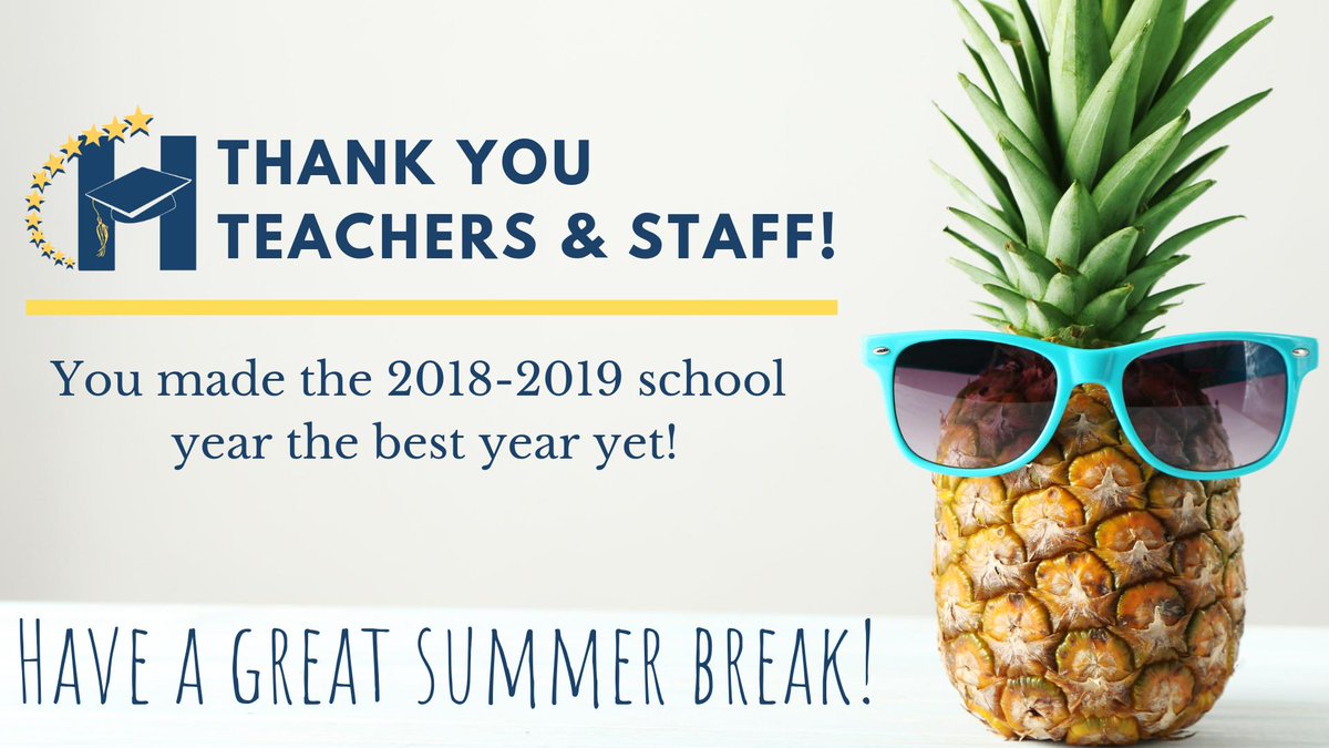 We appreciate our teachers and staff! They worked so hard to make the 2018-2019 the best school year yet.

Enjoy your summer break!