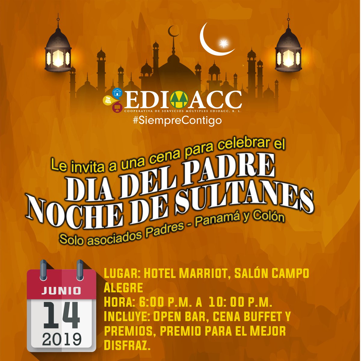 EDIOACC's tweet photo. Día del Padre - Noche de Sultanes... No te lo puedes perder. Sigue las indicaciones para inscribirte desde el 1 de Junio.
.
.
#SiempreContigo #Edioacc #diadelpadre #SoyEdioacc #Cooperativismo #Cooperativa https://t.co/psKKdLctOn