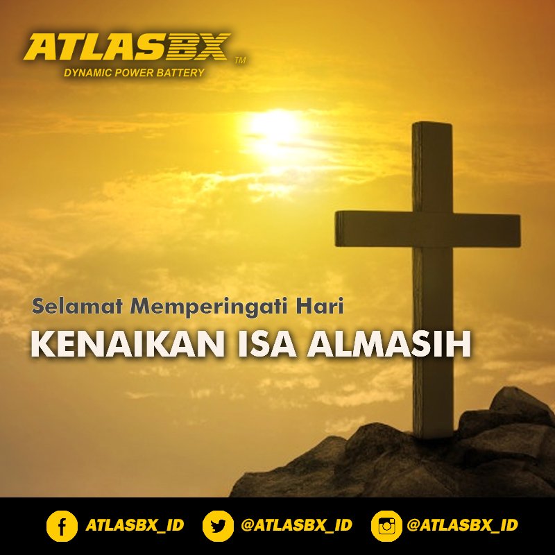 ATLASBX_ID's tweet image. Segenap Keluarga ATLAS BX mengucapkan Selamat Memperingati Hari Kenaikan Isa Almasih.

#KenaikanIsaAlmasih #StartStopSystem #Charge #AkiMobil #Accumulator #AccuMobil #AccuMaintenanceFree #MaintenanceFree #AkiKorea #BateraiMobil #Baterai #IdlingStop #ISSTechnology #Otomotif