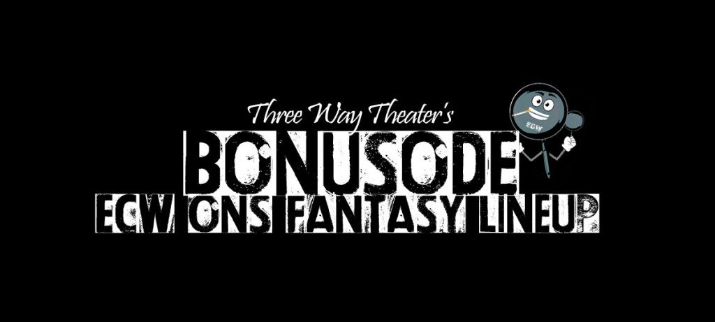 ThreeWayTheater's tweet image. Check out the latest #BONUSODE with @retroag for our #ECW One Night Stand Fantasy Lineup! #TWT #ThreeWayTheater #podcast #podcasts threewaytheater.com/2019/05/29/bon…