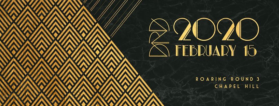 Save the date - the Dola Re Dandiya executive board is excited to invite you to the most anticipated event of the season! Mark your calendars now for DRD's Roaring Round 3, which will be held on February 15, 2020 in Chapel Hill.