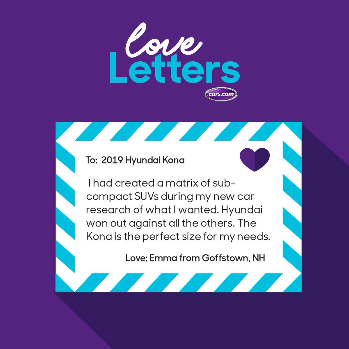 A match made in compact SUV heaven: We're so happy Emma found her <a href="/Hyundai/">Hyundai USA</a> Kona on <a href="/carsdotcom/">Cars.com</a>. #WeMetOnCars 💜