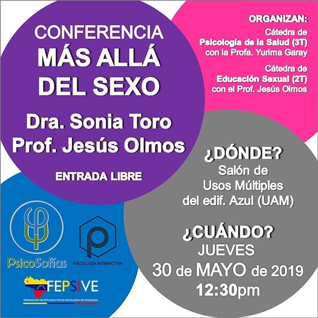 fepsiveoficial's tweet photo. Conferencia "MAS ALLÁ DEL SEXO", con la dra. Sonia Toro y el prof. Jesús Olmos de la cátedra de Educación Sexual de la Escuela de Psicología (UAM).
.
ENTRADA LIBRE.
.
Jueves, 30 de MAYO de 2019.
Salón de Usos Múltiples, Edif. Azul.
12:30pm.
.
Organizadores:
Cátedra de Psicol… https://t.co/jgGOHXV3UC