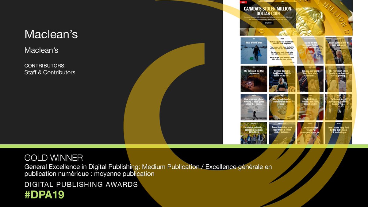 .<a href="/Macleans/">Maclean’s Magazine</a> remporte l'or pour le prix d'Excellence générale (publication moyenne). #PMC19 #DPA19